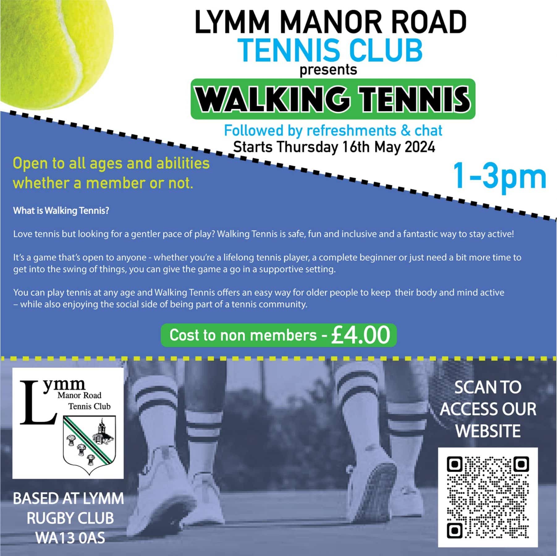 Coming back from injury or a complete beginner – Walking Tennis is for you, any age and any ability.
The first session will be Thursday 16th May 1 -3p.m., Tennis followed by ‘Tea ‘n chat!’
This is open to all ages and abilities, members and non-members welcome (Non-members £4).
Spread the word, bring a chum – it’ll be fun!