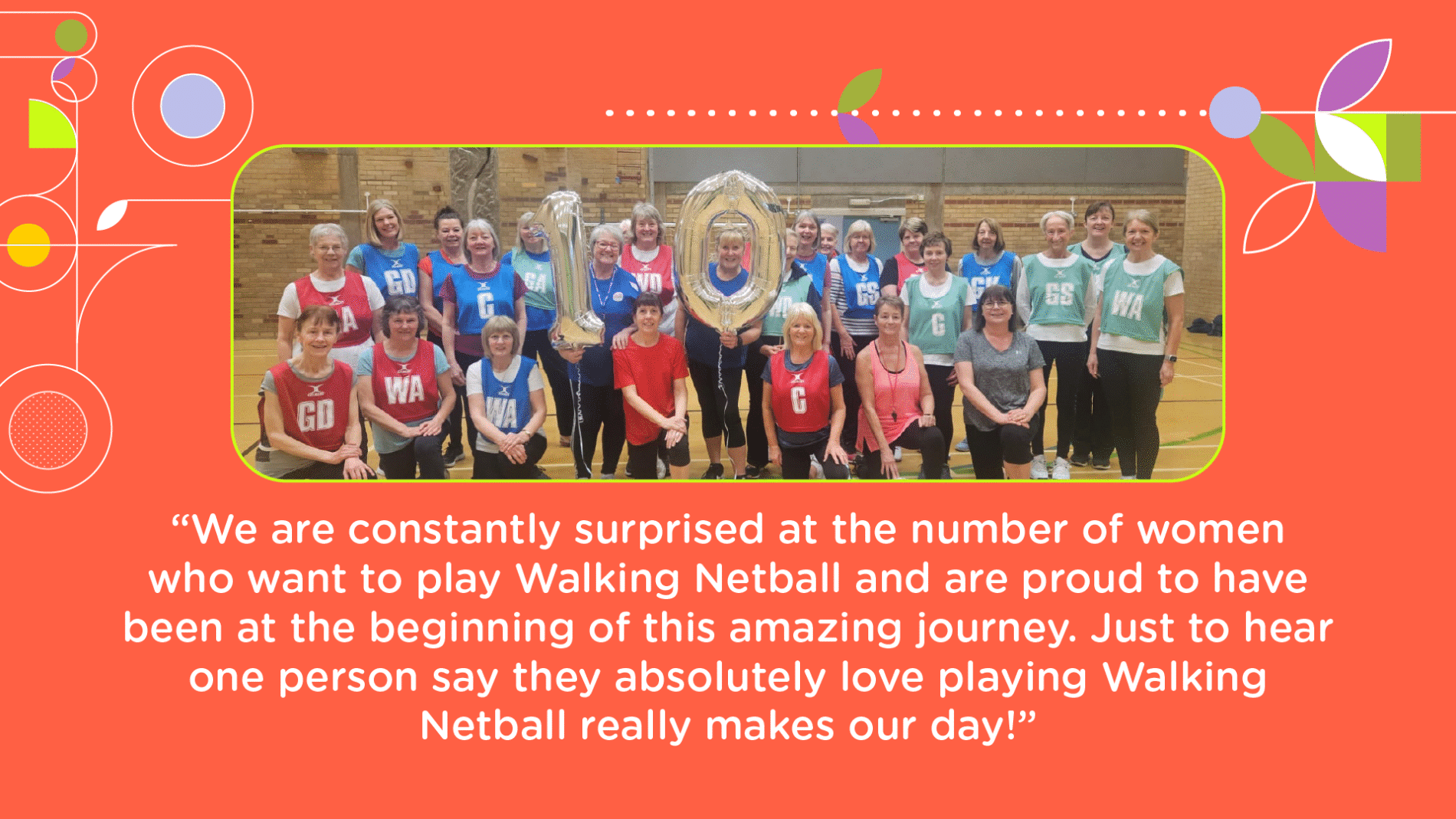 The Haltemprice Walking Netball group in the East Riding of Yorkshire was launched on 5 March 2015. This followed a meeting with Pauline Hardy, the England Netball Development Officer for the local area at the time, and Sarah Johnson from the Active Communities Team (formerly Sports Development) at East Riding of Yorkshire Council, to encourage women aged 50+ into activity. As there were no other groups through England Netball at this time, we amended the rules to suit the ability levels of the ladies and to increase safety at the sessions.